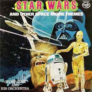 Geoff Love And His Orchestra - Star Wars And Other Space Movie Themes mp3