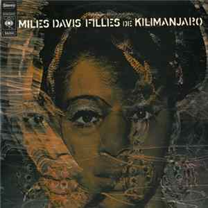 Miles Davis - Filles De Kilimanjaro mp3