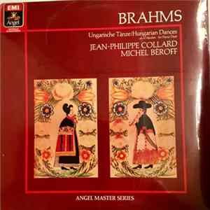 Brahms - Jean-Philippe Collard, Michel Béroff - Ungarische Tänze / Hungarian Dances mp3