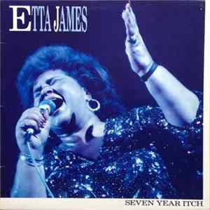 Etta James - Seven Year Itch mp3