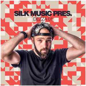 Various - Silk Music Pres. Dezza 01 mp3