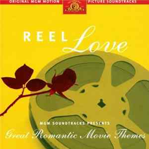 Various - Reel Love, Great Romantic Movie Themes mp3
