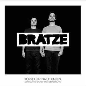 Bratze - Korrektur Nach Unten & Die Notwendigkeit Einer Übersetzung mp3