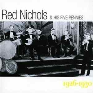 Red Nichols & His Five Pennies - 1926-1930 mp3