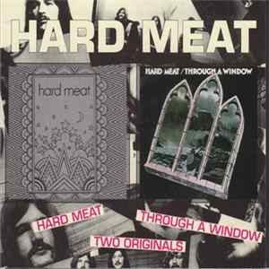 Hard Meat - Hard Meat & Hard Meat & Through A Window mp3