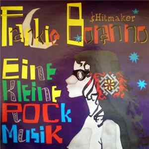 Frankie Bonanno - Eine Kleine Rock Musik mp3