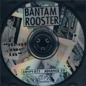 Bantam Rooster - Deal Me In mp3