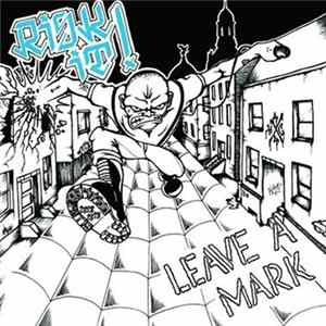Risk It! - Leave A Mark mp3