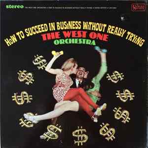 The West One Orchestra - How To Succeed In Business Without Really Trying mp3