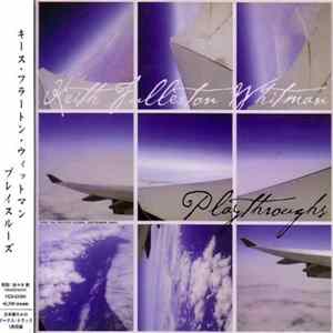 Keith Fullerton Whitman - Playthroughs mp3