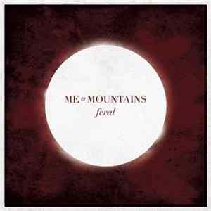 Me & Mountains - Feral mp3