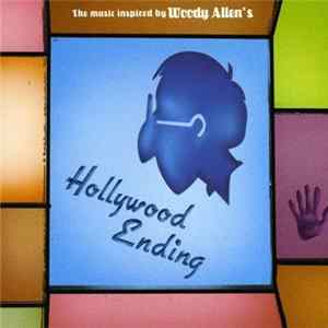 Various - (The Music Inspired By Woody Allen's) Hollywood Ending mp3