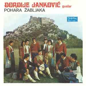 Đorđije Janković - Pohara Žabljaka mp3