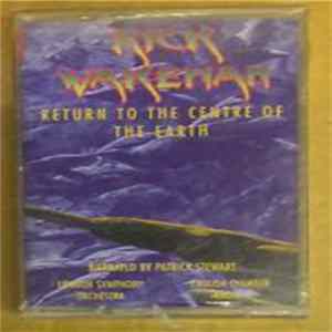 Rick Wakeman - Return To The Centre Of The Earth mp3