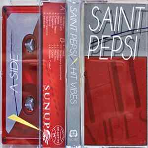 SAINT PEPSI - Hit Vibes mp3