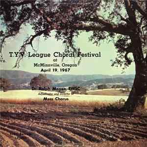 Various - T.Y.V. League Choral Festival At McMinnville, Oregon April 19, 1967 mp3