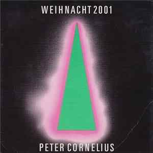 Peter Cornelius - Weihnacht 2001 mp3