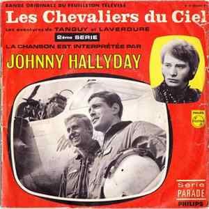 Johnny Hallyday - Les Chevaliers Du Ciel mp3