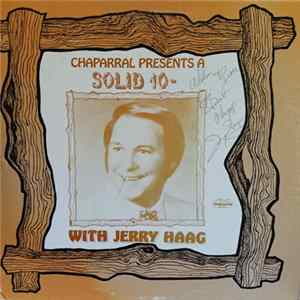 Jerry Haag - Chaparral Records Presents A Solid 10 mp3