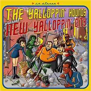 Yalloppin' Hounds - New Yalloppin' City mp3