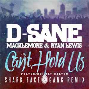 D-Sane - Can't Hold Us (SFG REMIX) mp3
