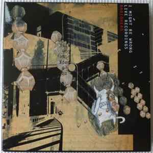 Radiohead - I Might Be Wrong - Live Recordings mp3