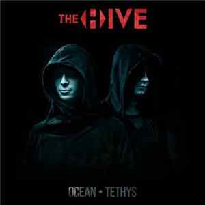 The Hive - Ocean / Tethys mp3