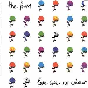 The Farm - Love See No Colour mp3