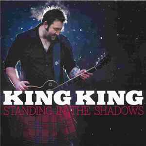 King King - Standing In The Shadows mp3