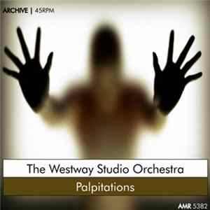 The Westway Studio Orchestra - Palpitations mp3