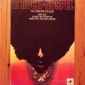 The Power & The Glory - 12 Rock-Gospel mp3