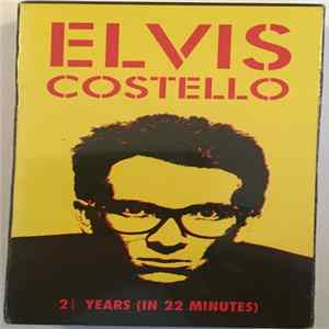 Elvis Costello & The Attractions - 2 1/2 Years (In 22 Minutes) mp3