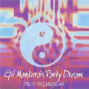 Gil Mantera's Party Dream - Once Triangular mp3