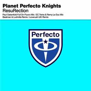 Planet Perfecto Knights - ResuRection mp3
