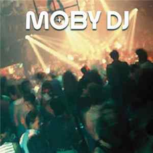 Moby - Moby Old School Rave Mix for XLR8R mp3
