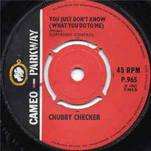 Chubby Checker - You Just Don't Know / Two Hearts Make One Love mp3