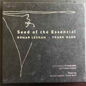 Roman Leykam & Frank Mark - Seed Of The Essential mp3