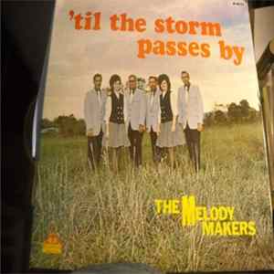 The Melody Makers Quartet - 'Til The Storm Passes By mp3
