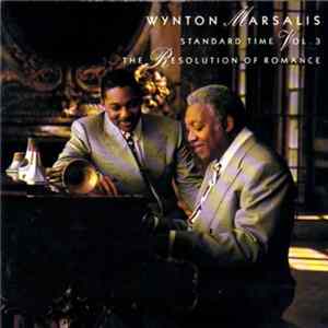 Wynton Marsalis - Standard Time Vol. 3 - The Resolution Of Romance mp3