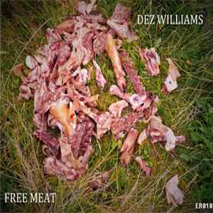 Dez Williams - Free Meat mp3
