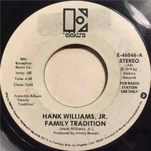 Hank Williams, Jr. - Family Tradition / Paying On Time mp3