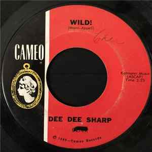 Dee Dee Sharp - Wild! / Why Doncha Ask Me? mp3