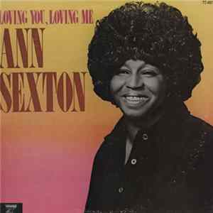 Ann Sexton - Loving You, Loving Me mp3