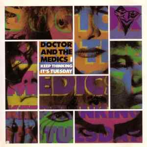 Doctor And The Medics - I Keep Thinking It's Tuesday mp3