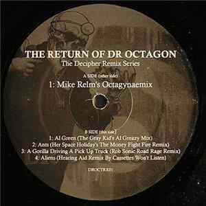 Dr. Octagon - The Return Of Dr. Octagon (The Decipher Remix Series) mp3