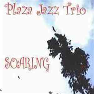 Plaza Jazz Trio - Soaring mp3