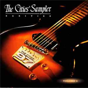 Various - The Cities' Sampler: Rarities Volume 5 mp3