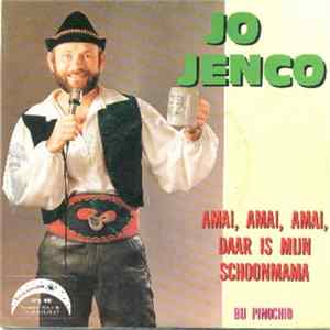 Jo Jenco - Amai, Amai, Amai, Daar Is Mijn Schoonmama mp3