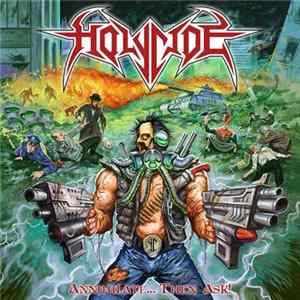 Holycide - Annihilate... Then Ask! mp3