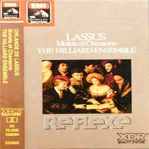 Lassus - The Hilliard Ensemble - Motets Et Chansons mp3